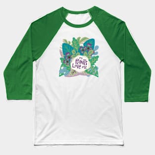 My plants love me Baseball T-Shirt